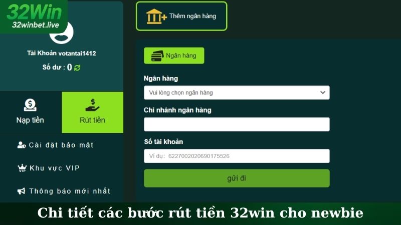 Chi tiết các bước rút tiền 32WIN cho newbie