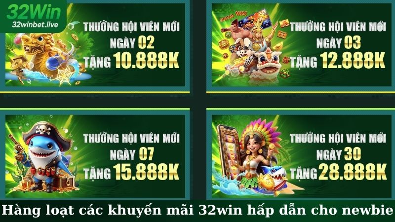 Hàng loạt các khuyến mãi 32WIN hấp dẫn cho newbie