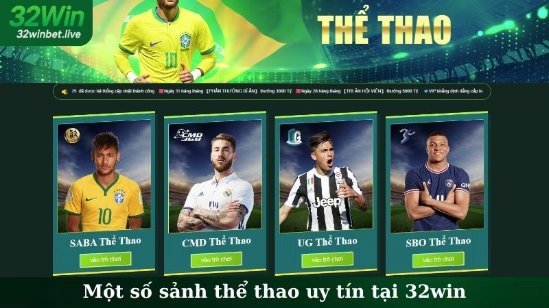 Một số sảnh thể thao uy tín tại 32WIN